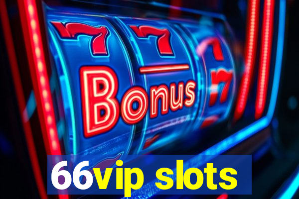 66vip slots